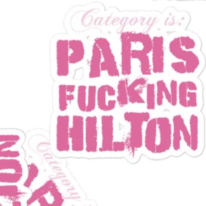 Paris Hilton Paris Fcking Hilton Sticker