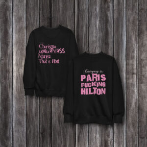 Paris Hilton Paris F*cking Hilton Sweatshirt