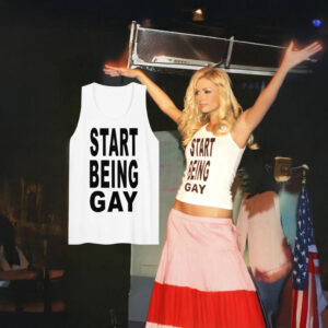 Paris Hilton Start Being Gay Tank Top